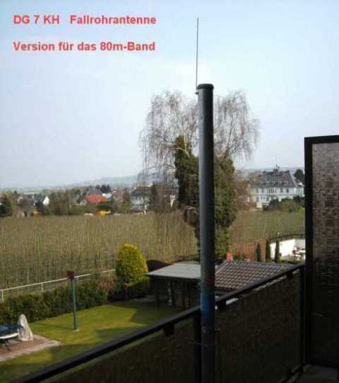 DG7KH-Fallrohrantenne f�r das 80-Meter-Band